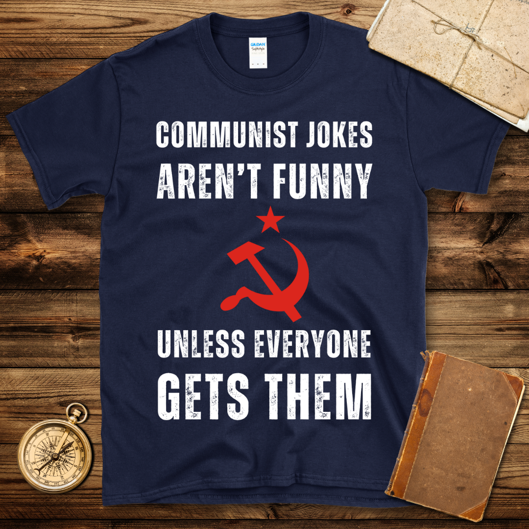 Communist Jokes T-Shirt