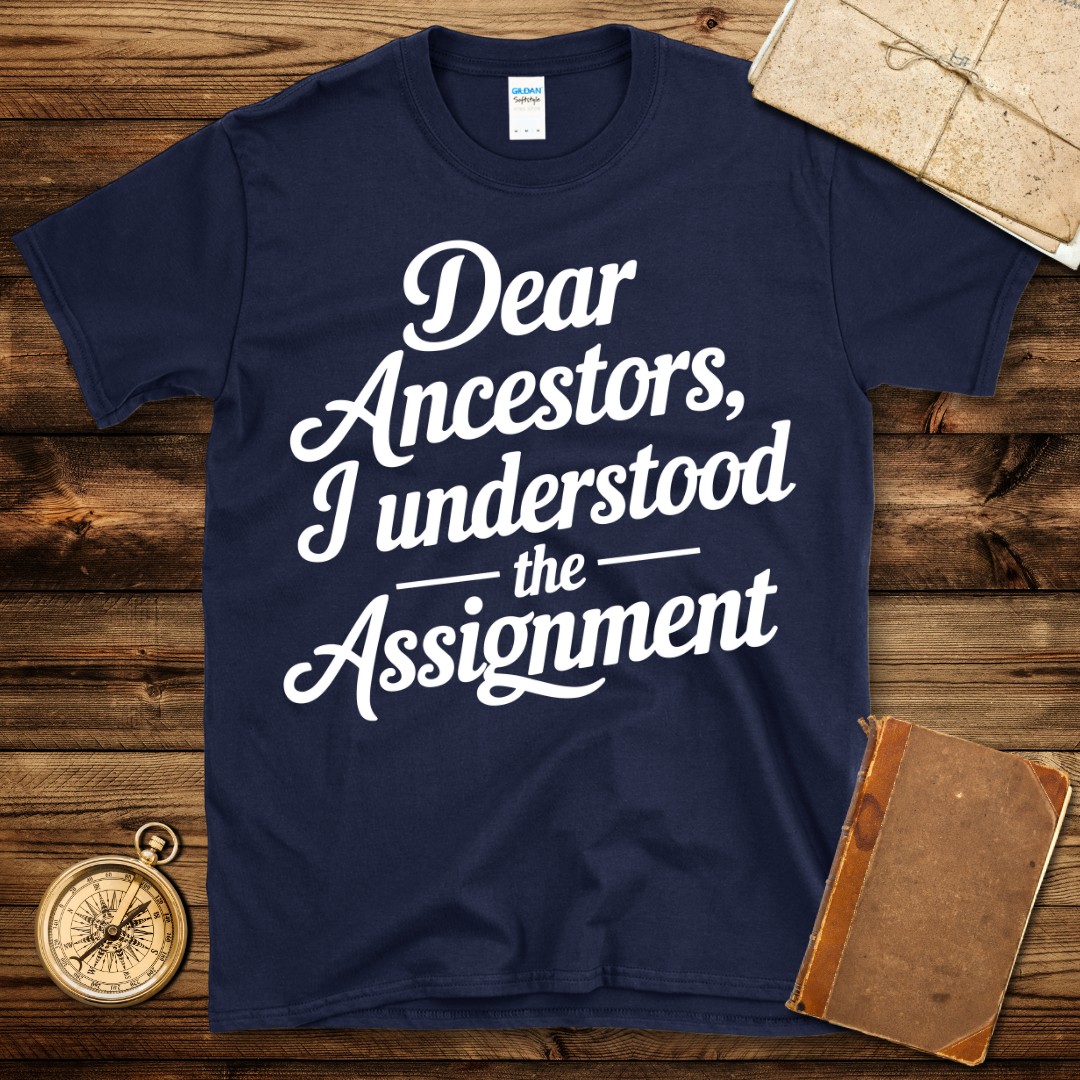 Dear Ancestors T-Shirt