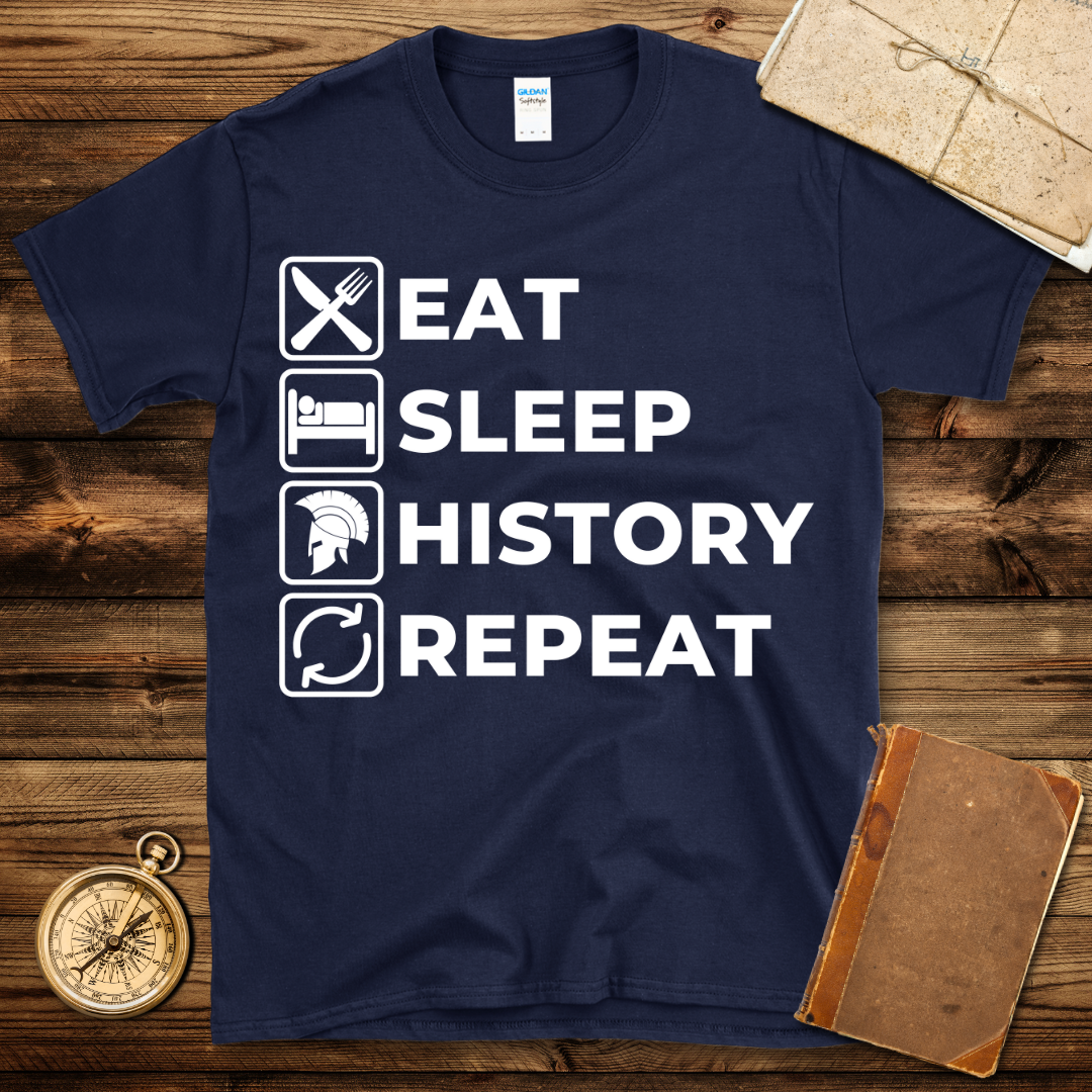 Eat Sleep History Repeat T-Shirt