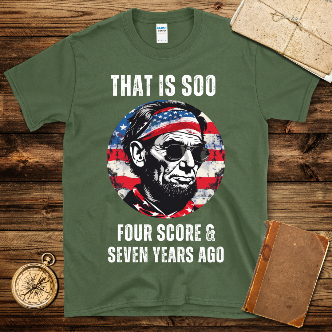 Lincoln Soo Four Score Ago T-Shirt