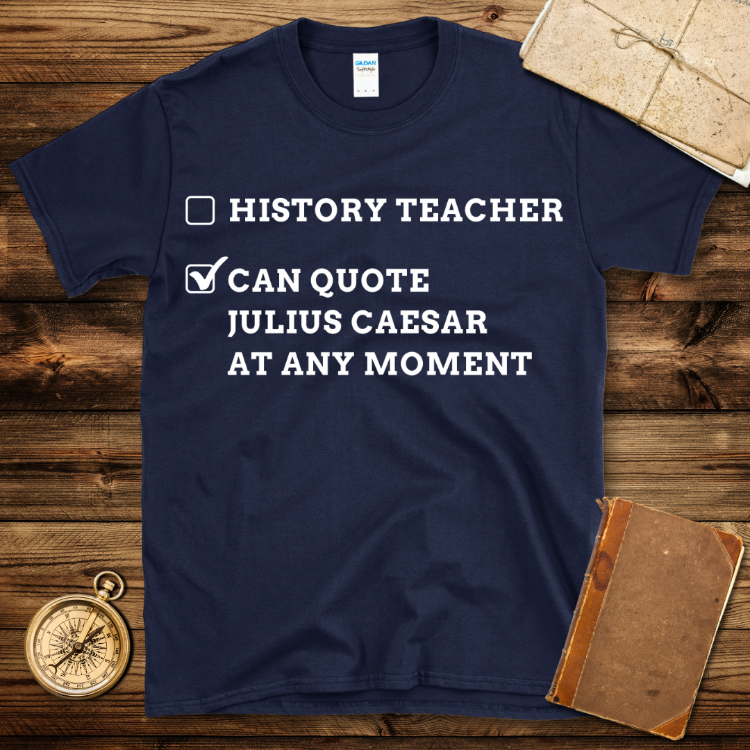 Can Quote Julius Caesar T-Shirt