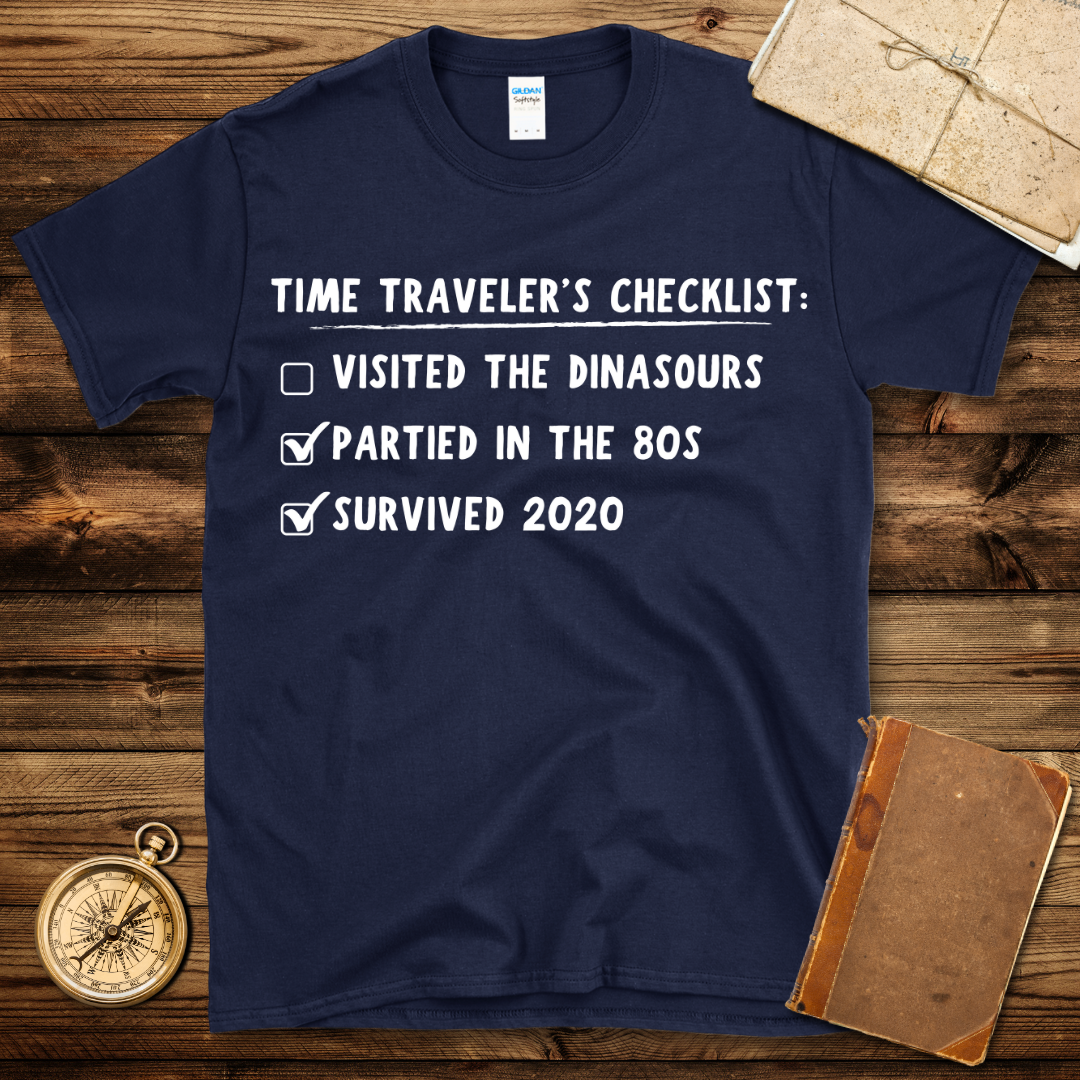 Time Traveler’s Checklist T-Shirt