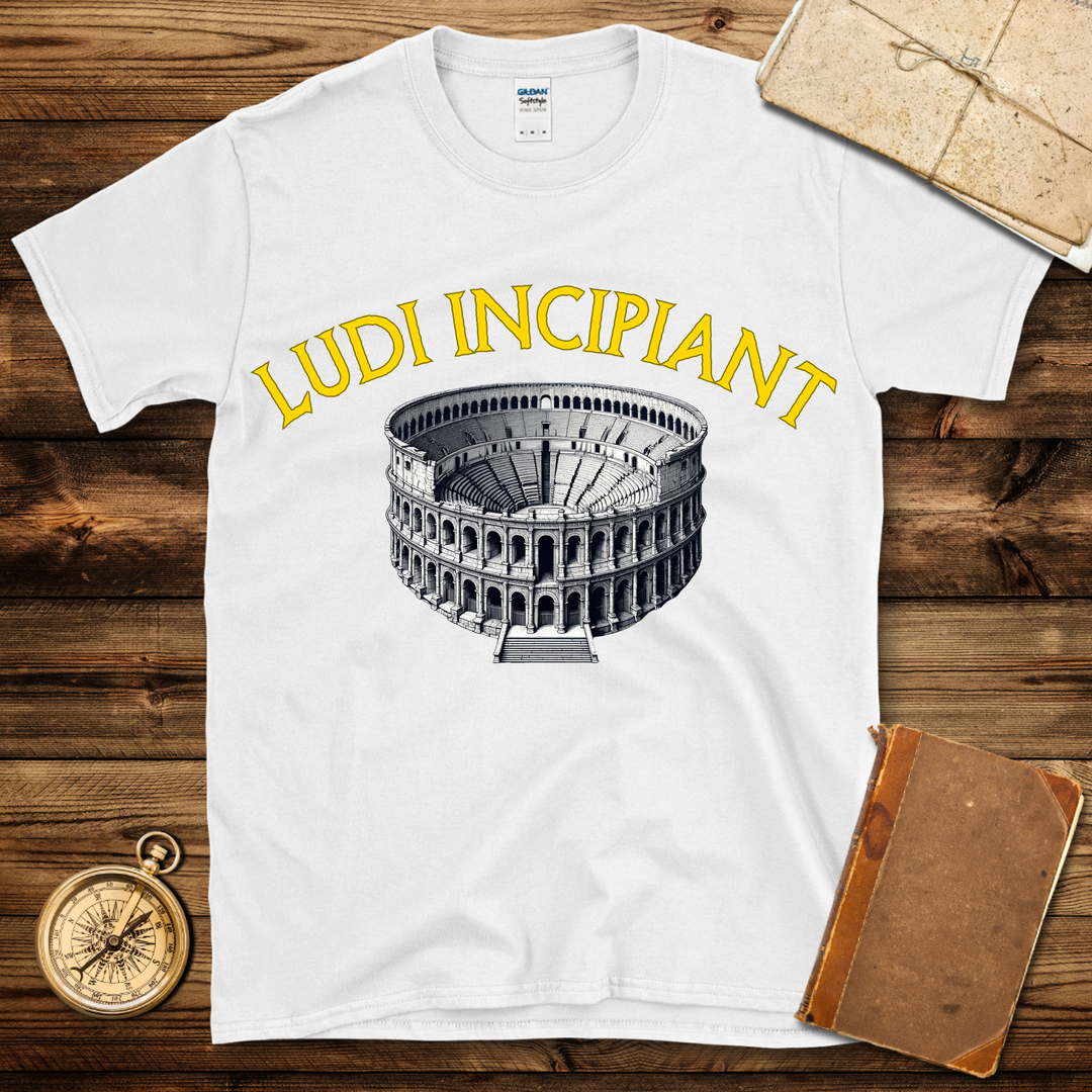 Ludi Incipiant T-Shirt