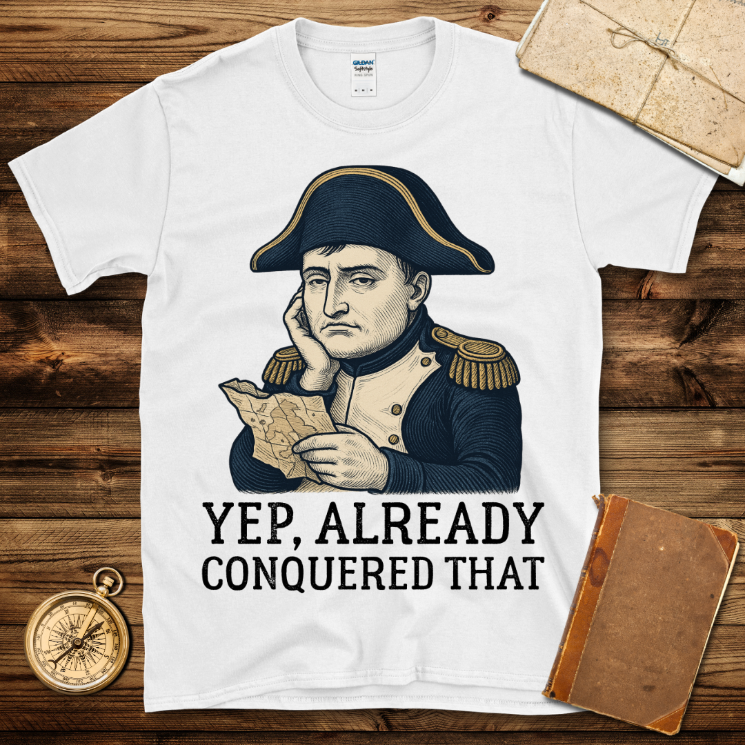 Already Conquered T-Shirt