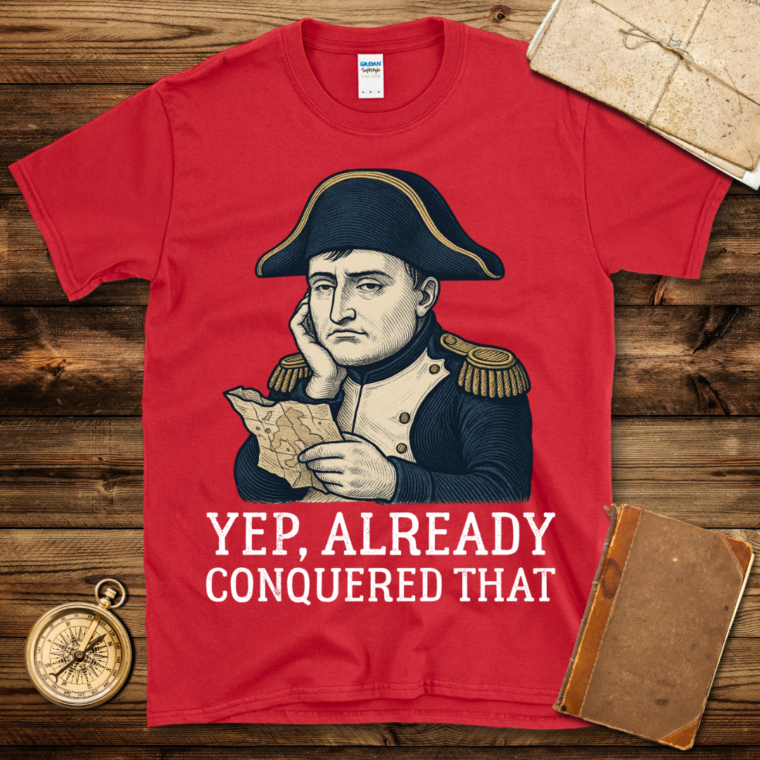 Already Conquered T-Shirt