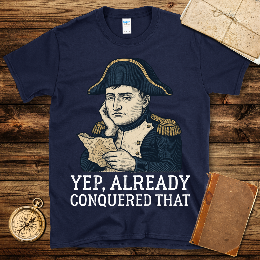 Already Conquered T-Shirt