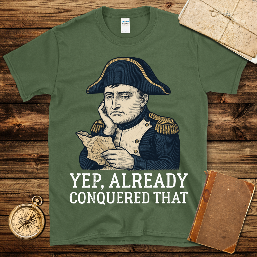 Already Conquered T-Shirt
