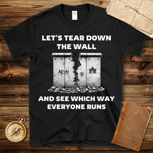 Let’s Tear Down The Berlin Wall T-Shirt