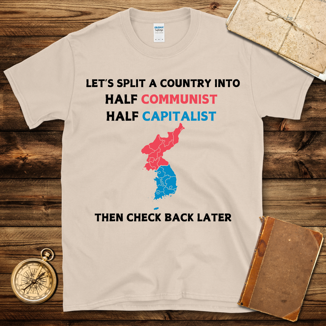 Let's Split A Country T-Shirt