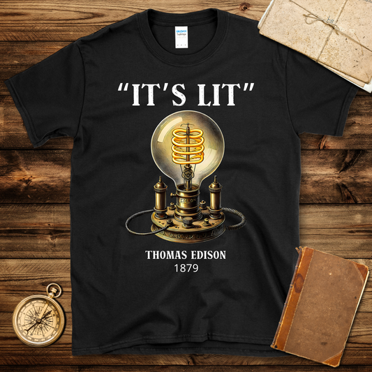 Edison It’s Lit T-Shirt