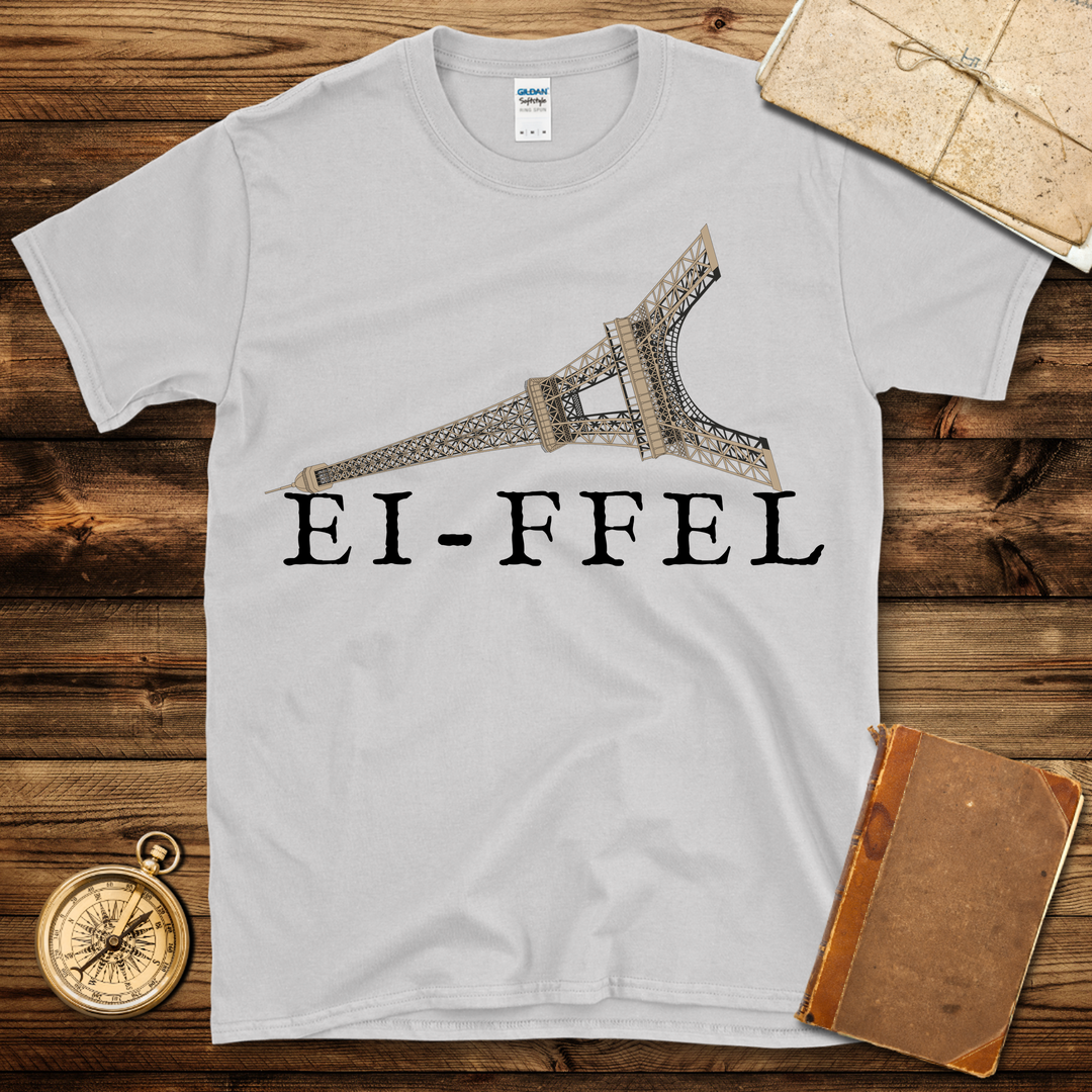 Ei-ffel Tower T-Shirt