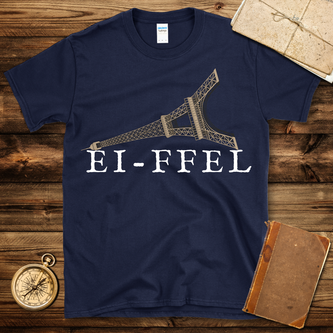 Ei-ffel Tower T-Shirt