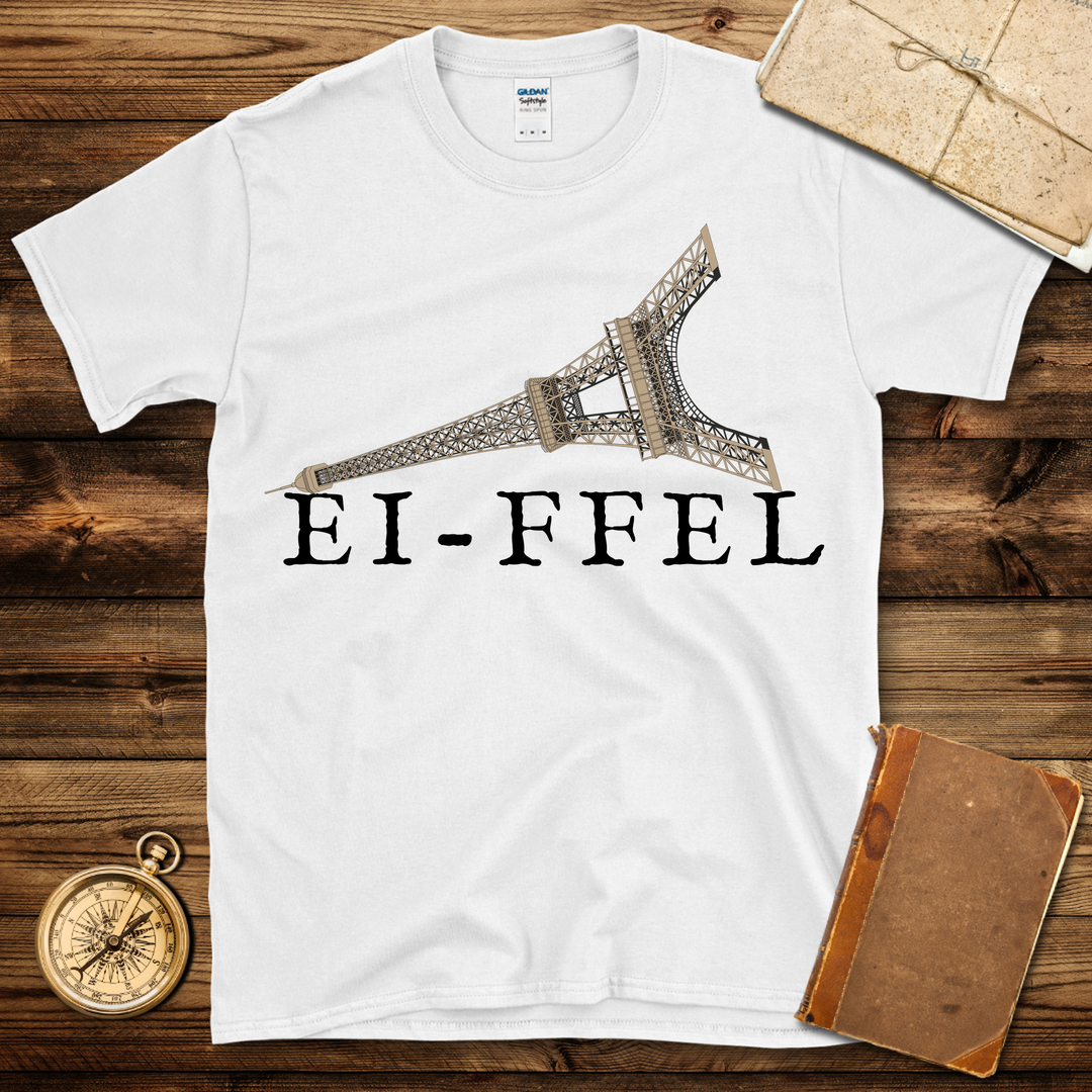 Ei-ffel Tower T-Shirt