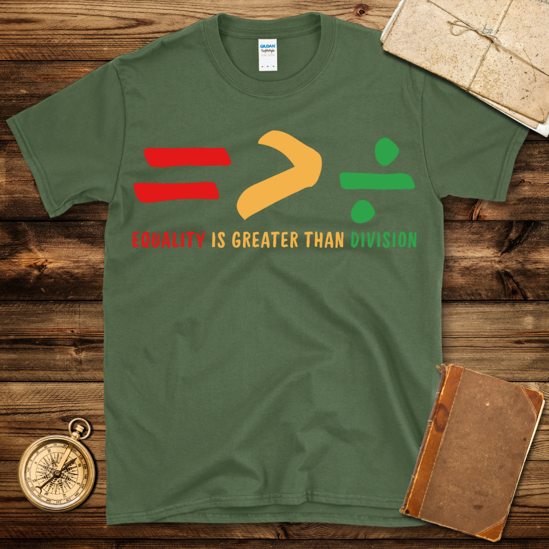Equality > Division T-Shirt