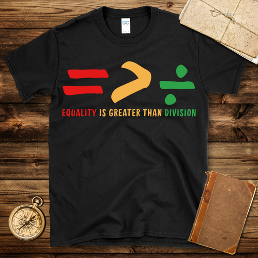 Equality > Division T-Shirt