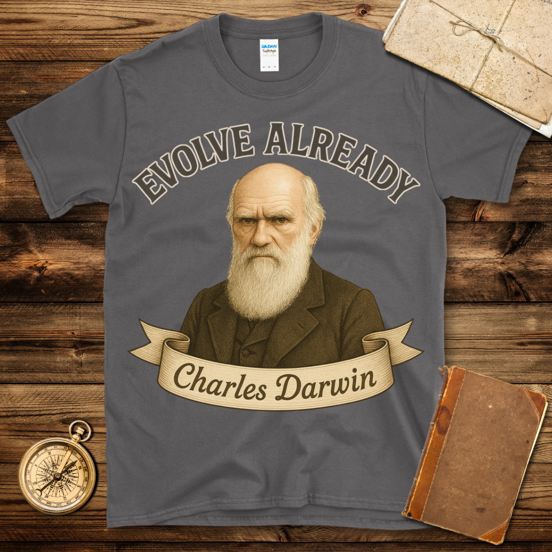 Evolve Already T-Shirt