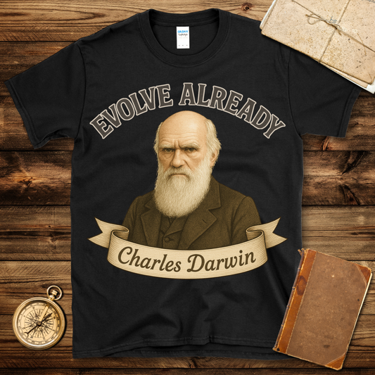 Evolve Already T-Shirt