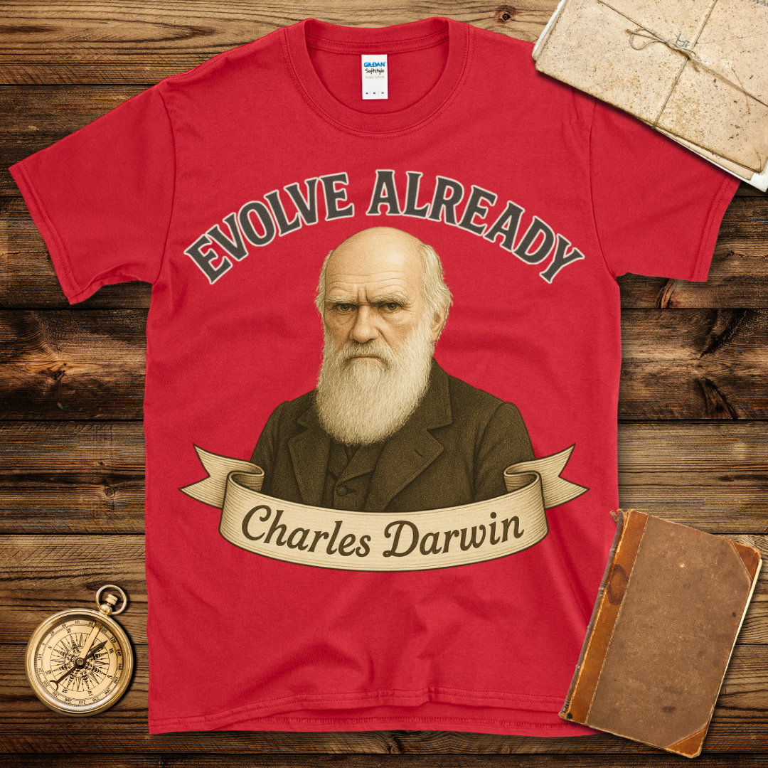 Evolve Already T-Shirt