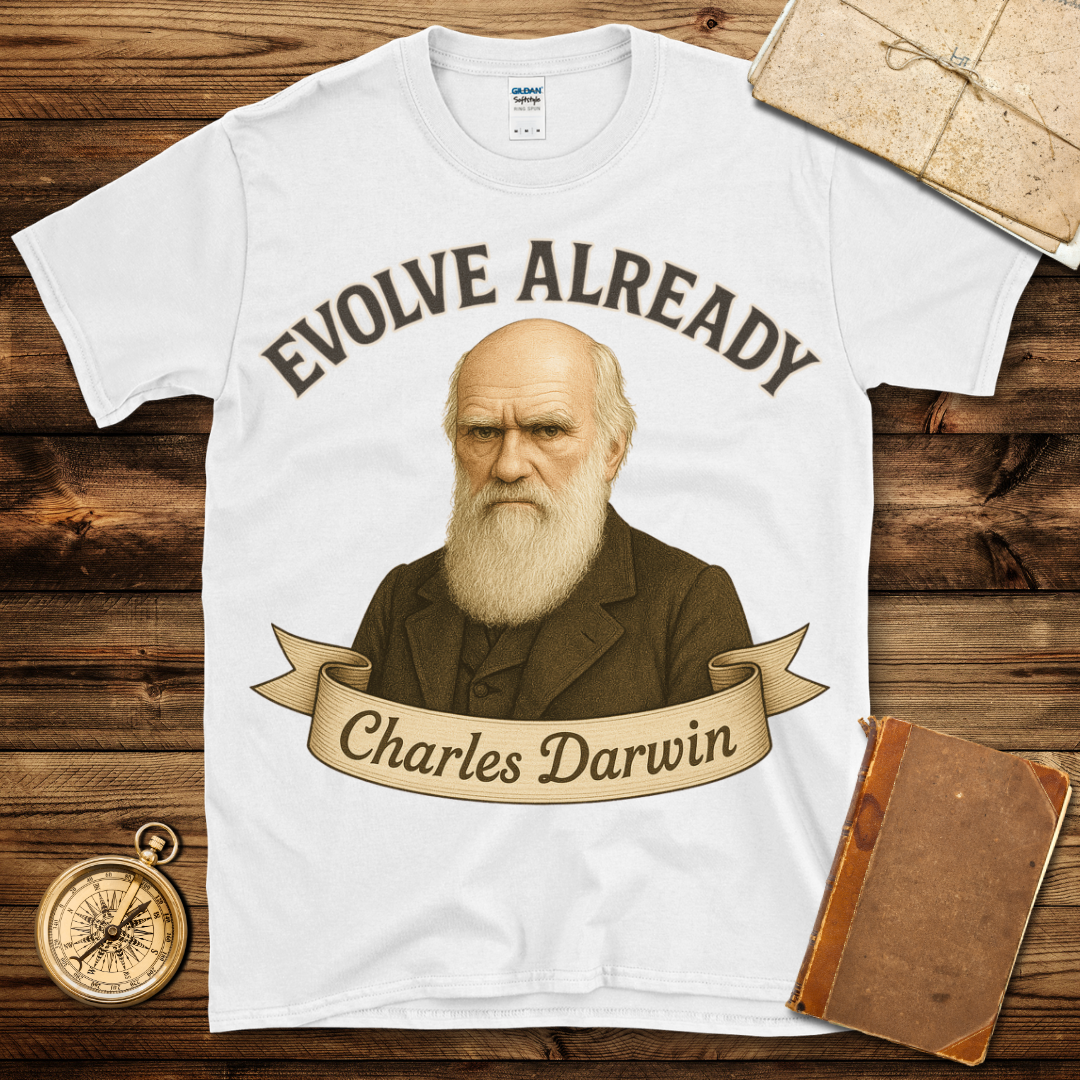 Evolve Already T-Shirt