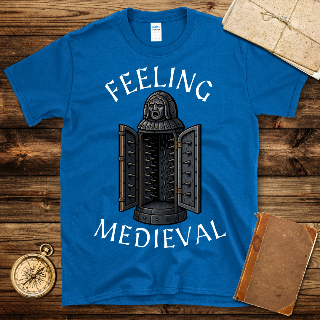 Feeling Medieval T-Shirt