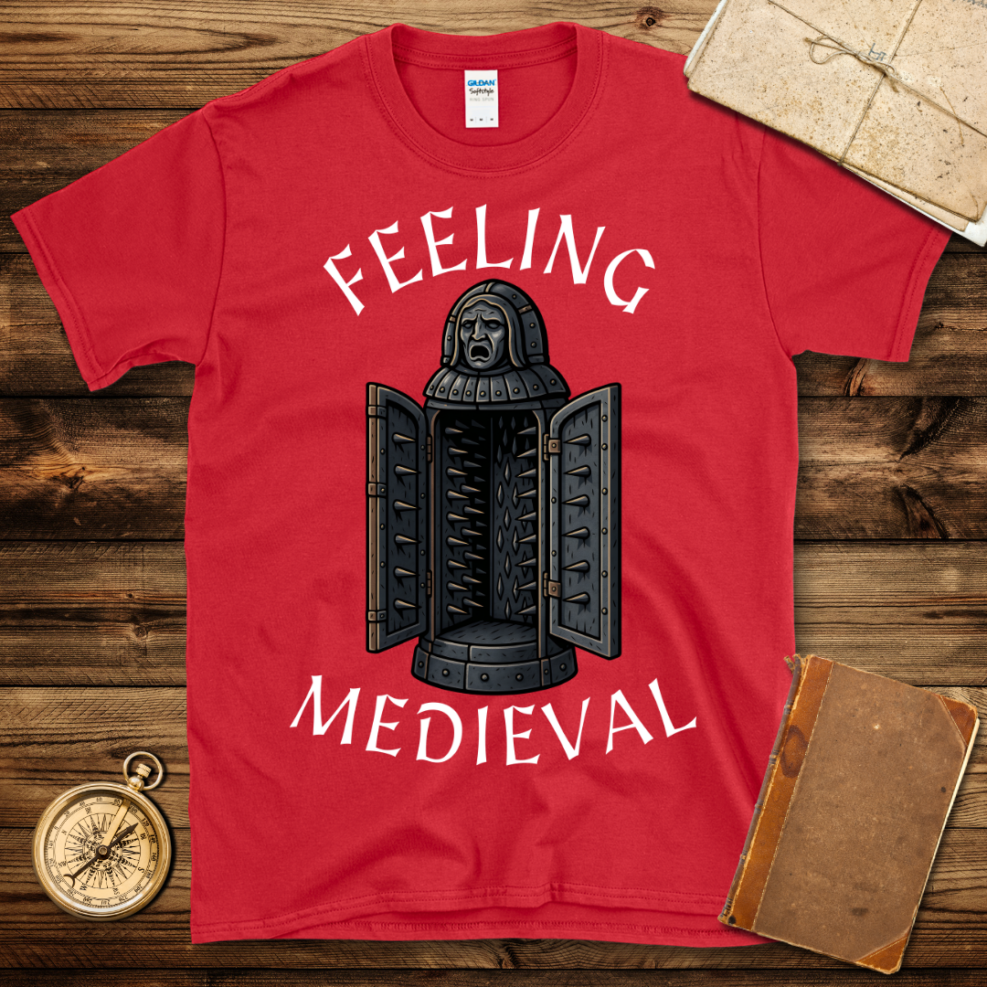 Feeling Medieval T-Shirt