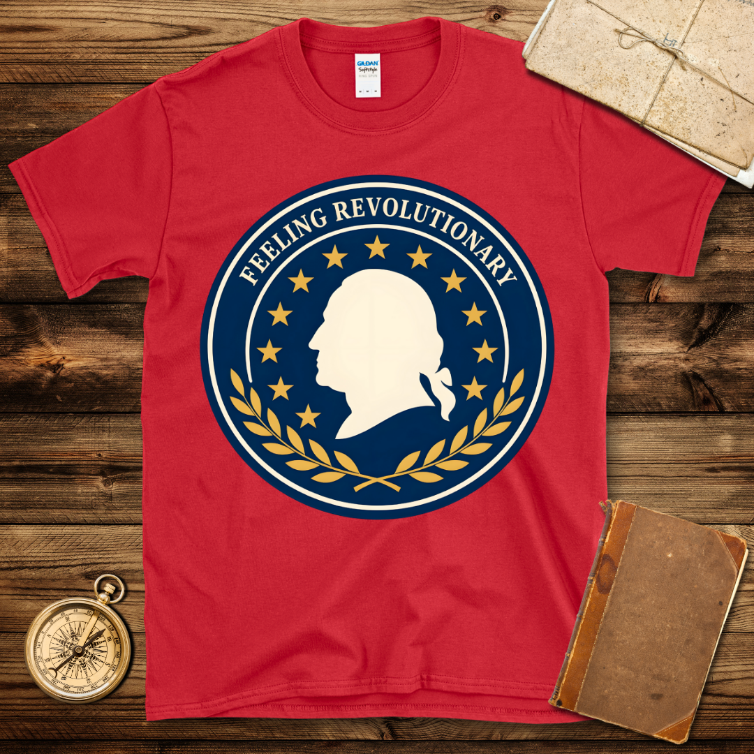 Feeling Revolutionary T-Shirt