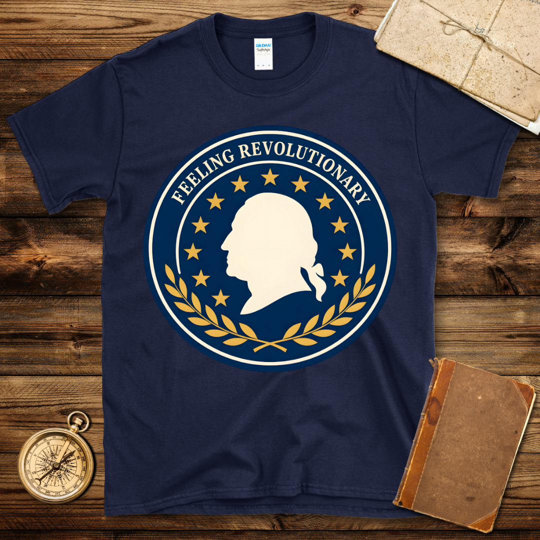Feeling Revolutionary T-Shirt