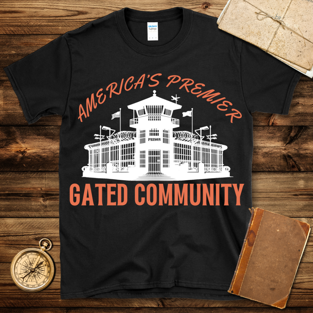 America’s Premier Gated Community T-Shirt