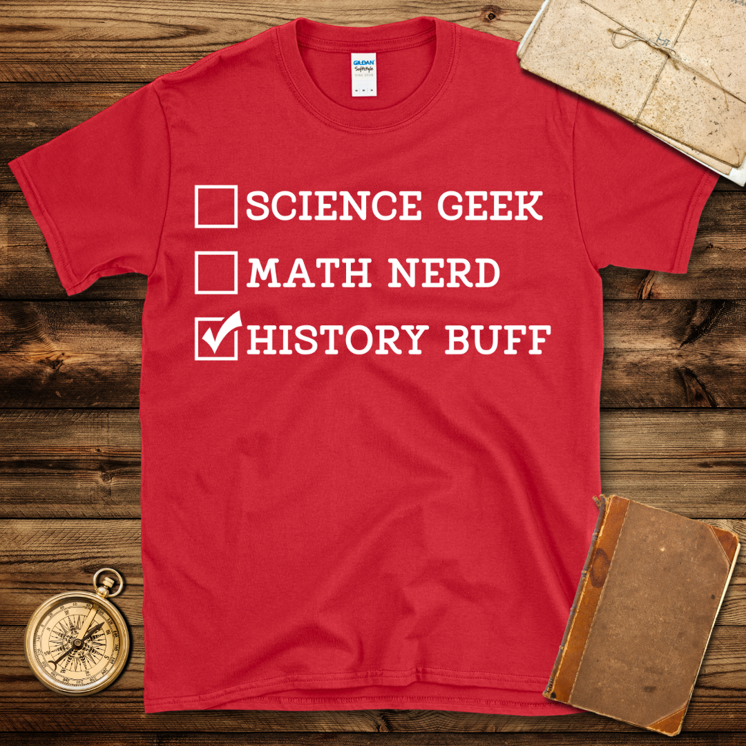 History Buff Checklist T-Shirt