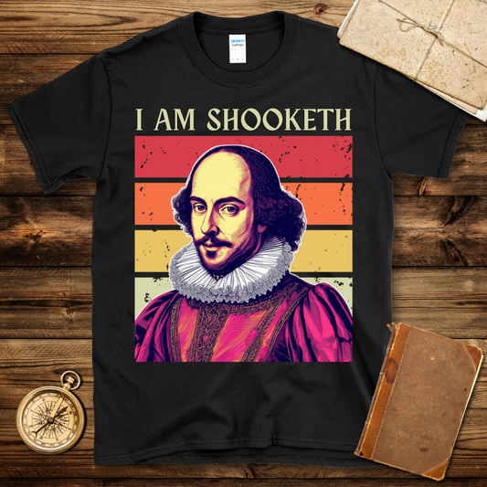 I Am Shooketh T-Shirt