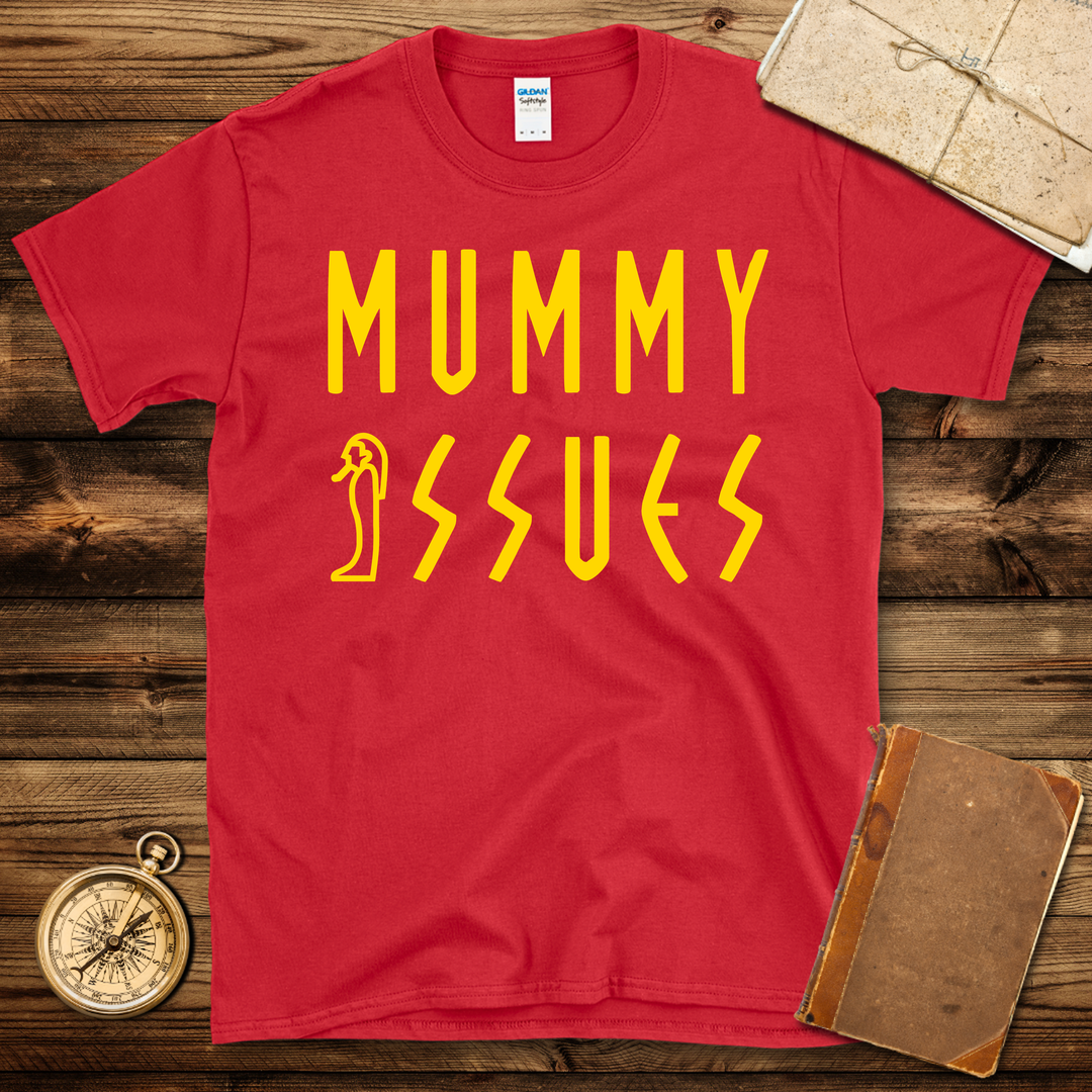 Mummy Issues T-Shirt