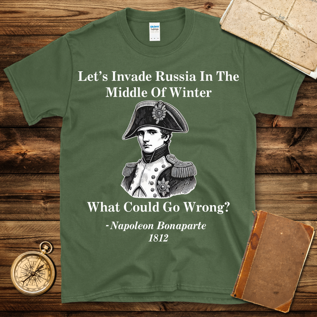 Napoleon Invades Russia T-Shirt