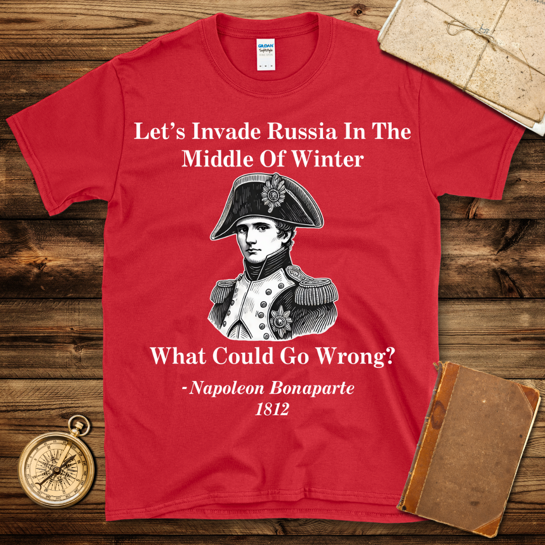 Napoleon Invades Russia T-Shirt