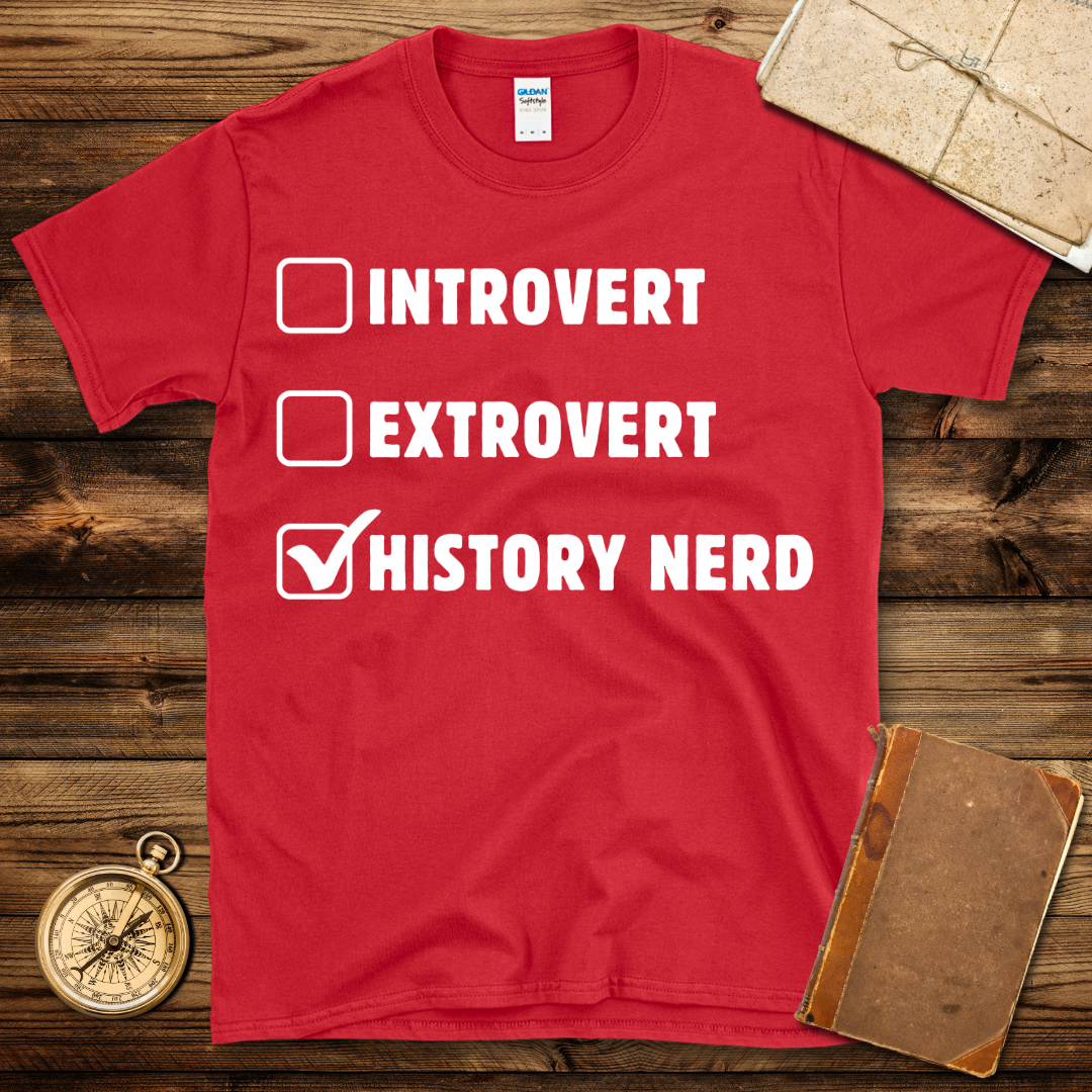 History Nerd Checklist T-Shirt