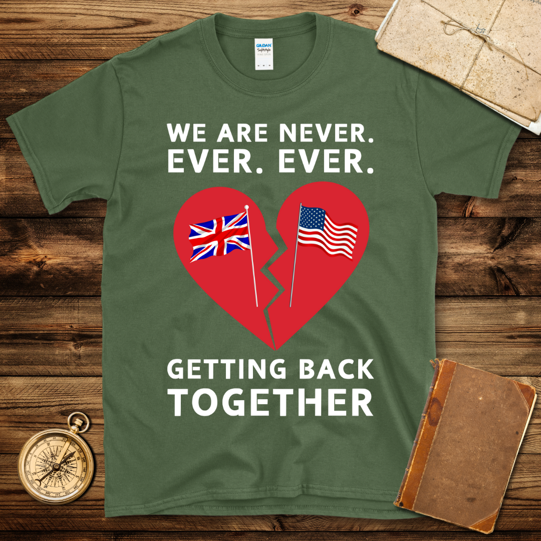 Never Getting Back Together T-Shirt