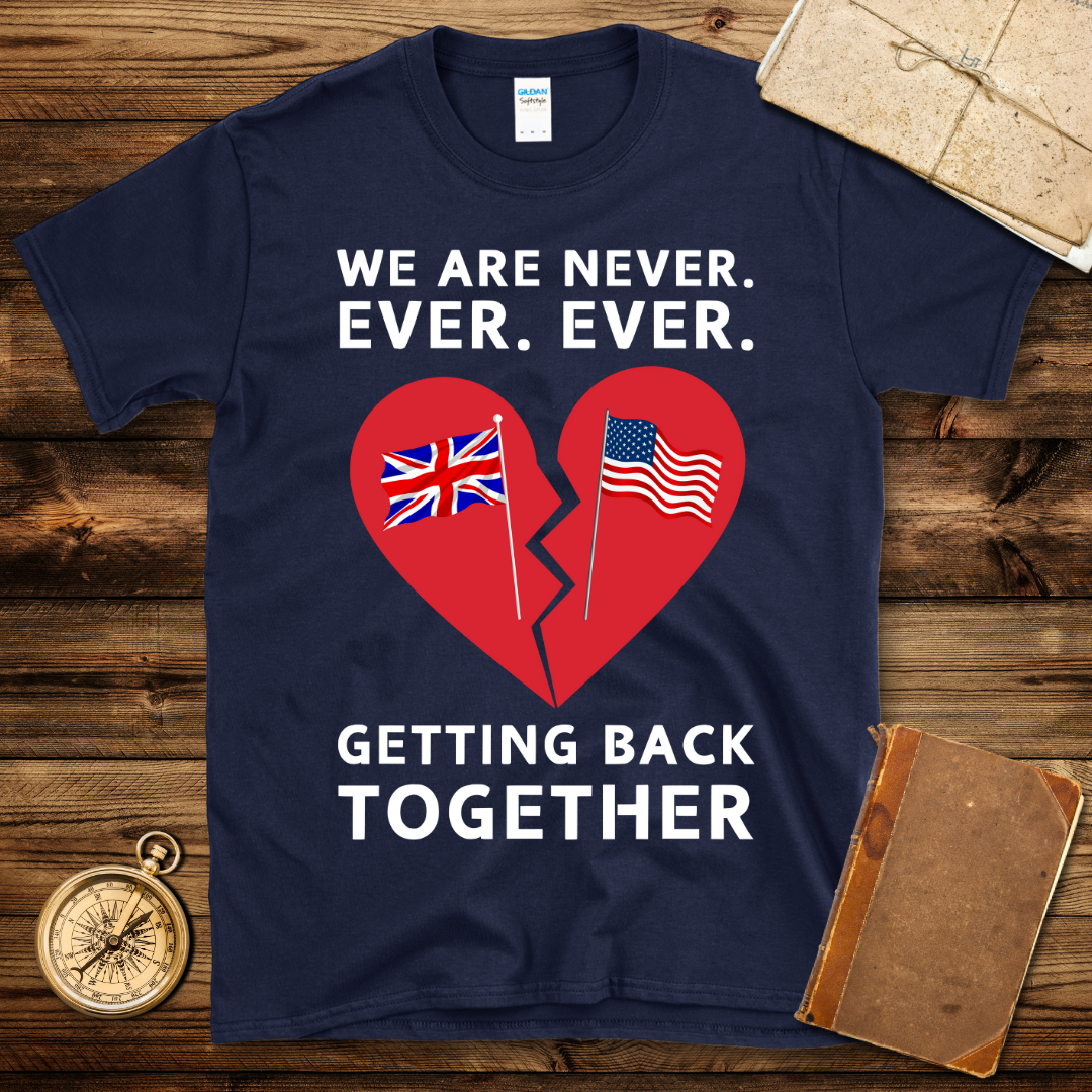 Never Getting Back Together T-Shirt