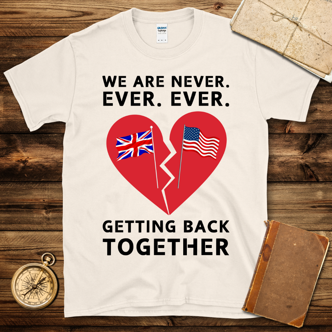 Never Getting Back Together T-Shirt