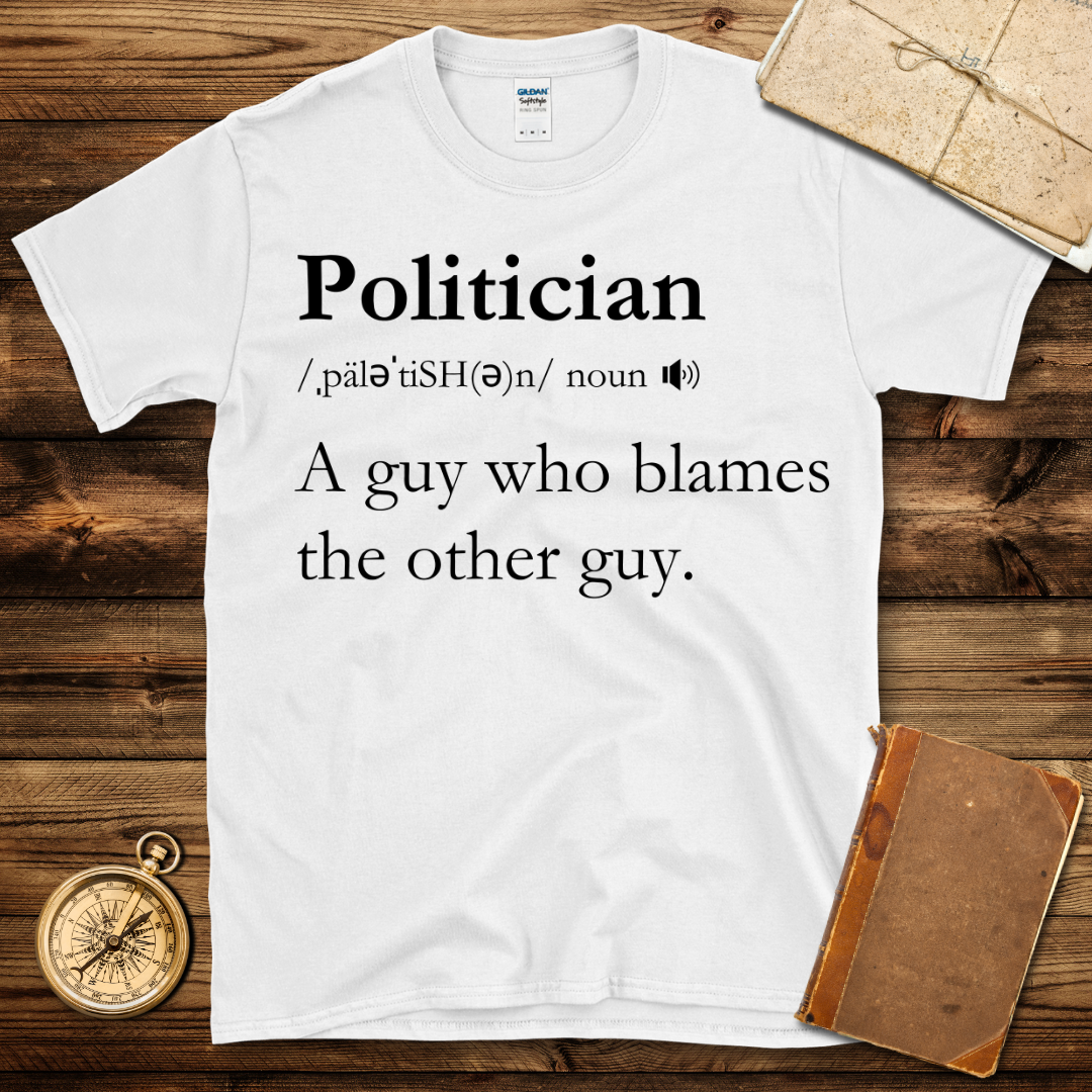 Politician Definition T-Shirt