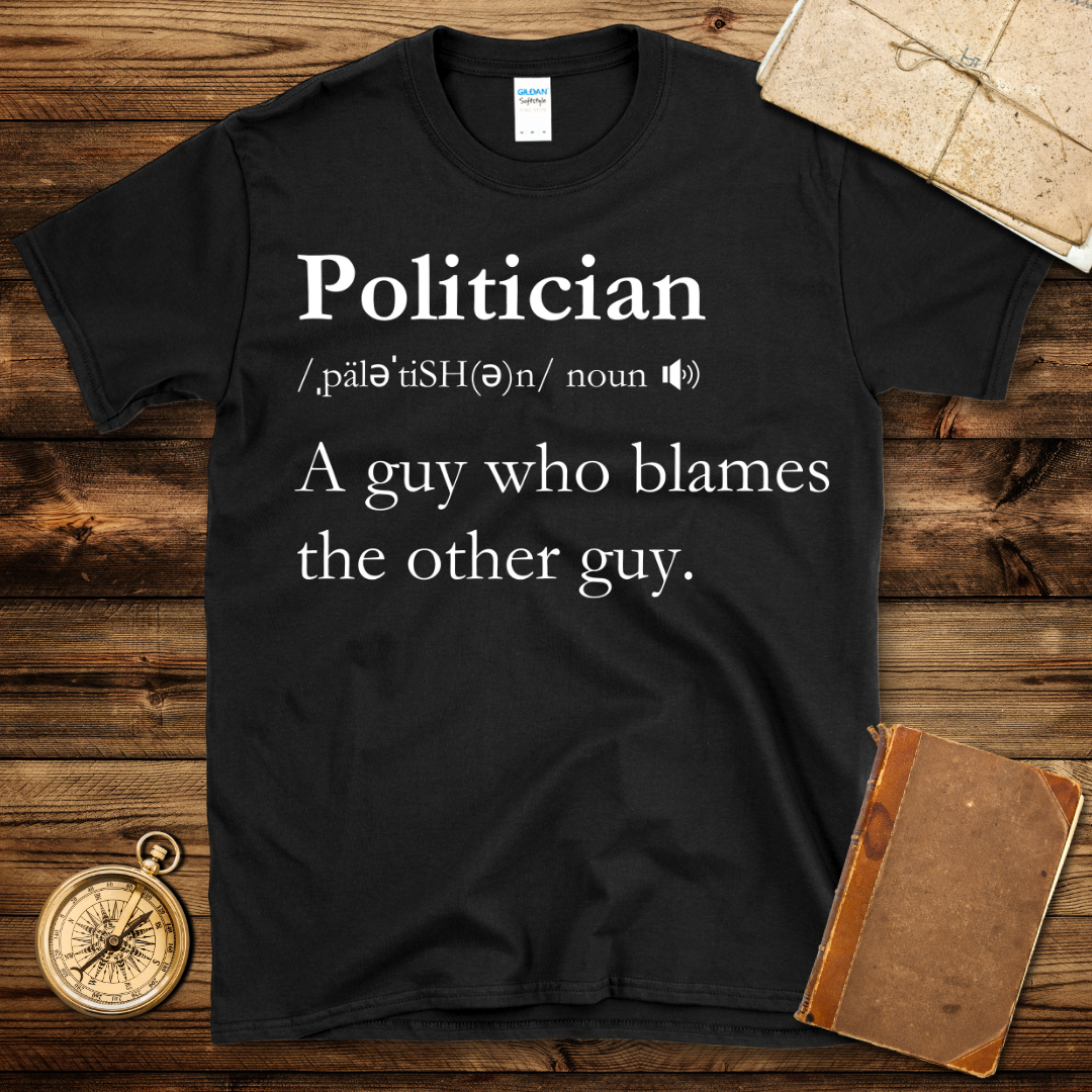 Politician Definition T-Shirt