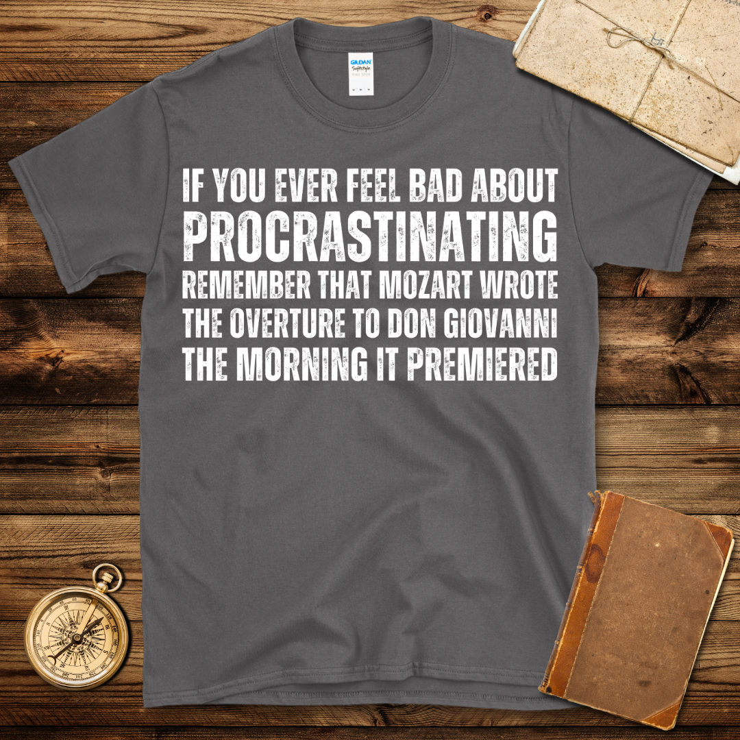 Procrastinating T-Shirt