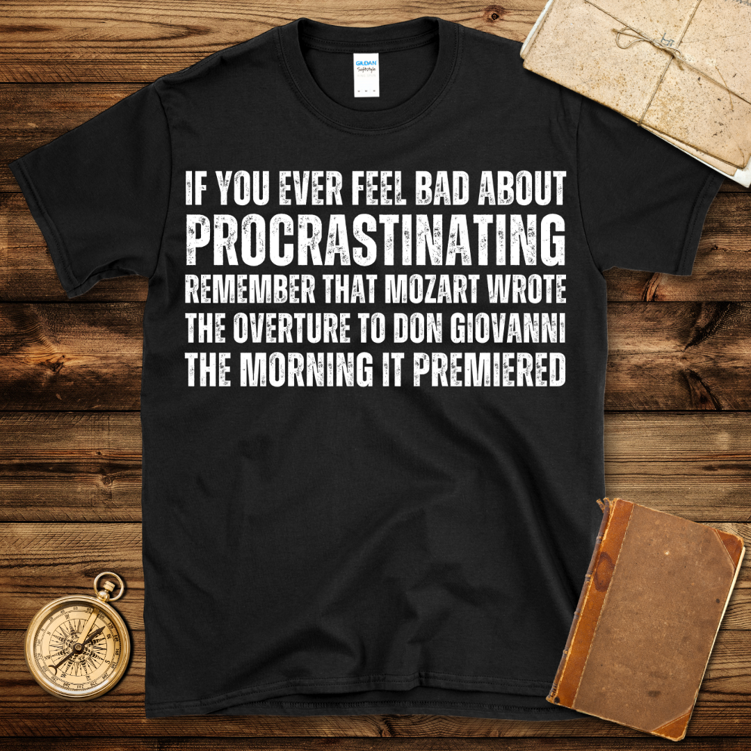 Procrastinating T-Shirt