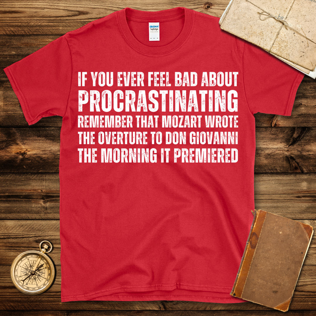 Procrastinating T-Shirt