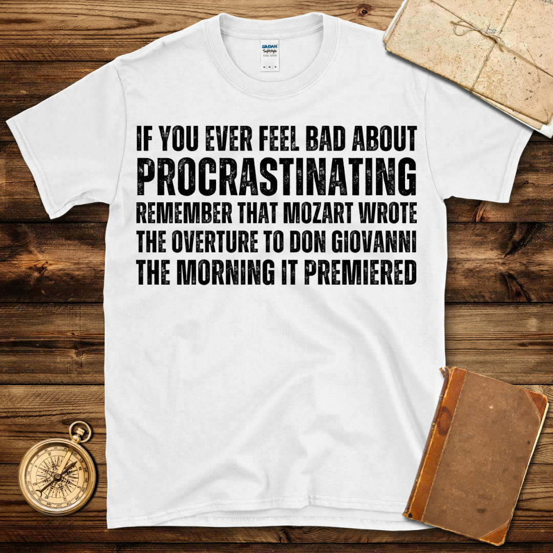 Procrastinating T-Shirt
