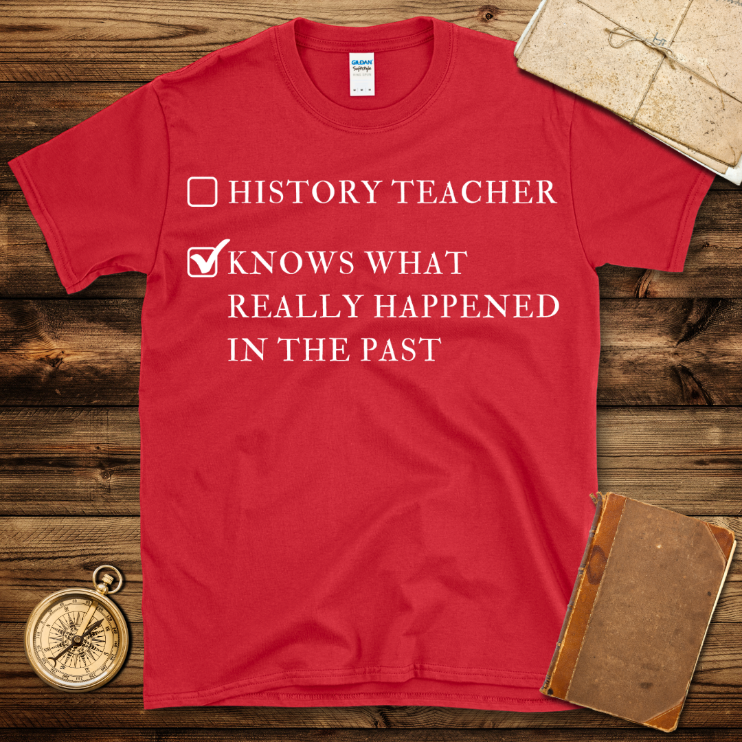 Knows What Happened In The Past T-Shirt