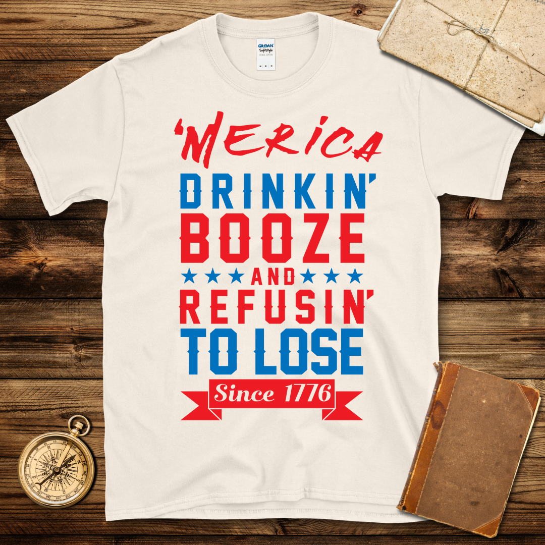 Refusin’ To Lose 1776 T-Shirt