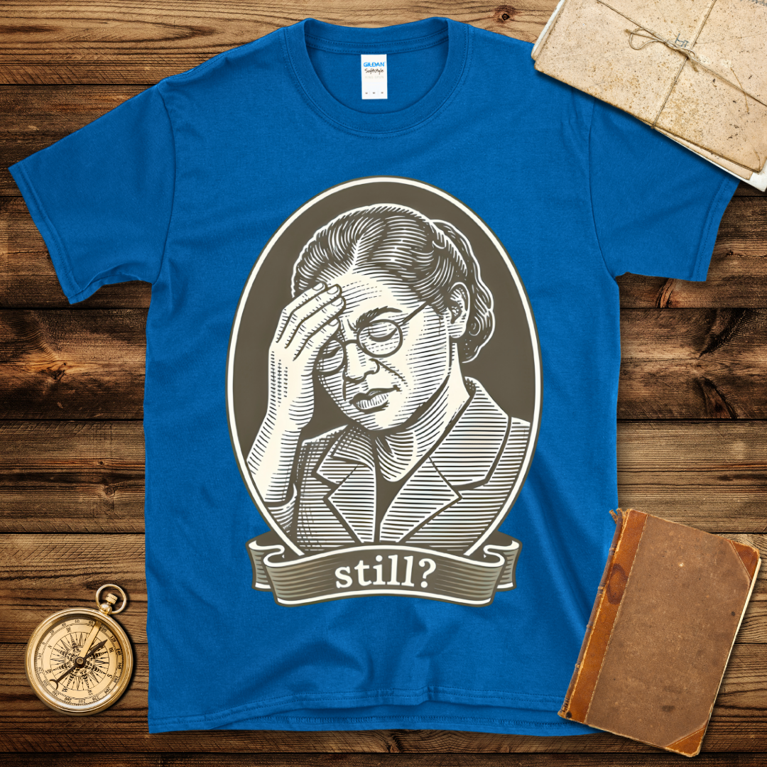 Rosa Parks Still? T-Shirt