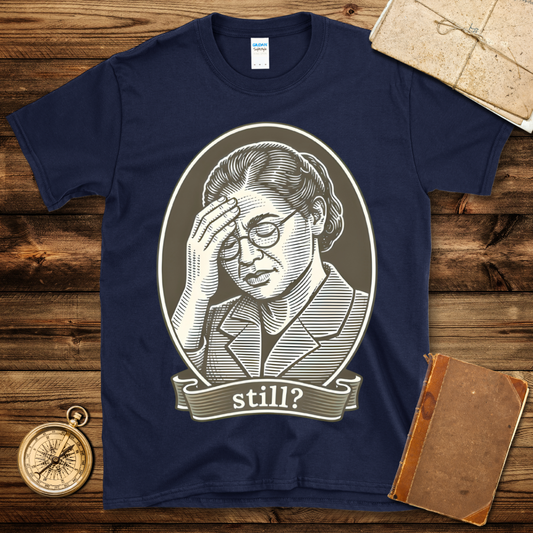 Rosa Parks Still? T-Shirt
