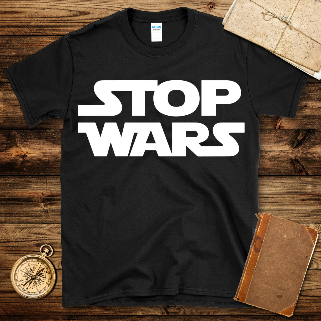 Stop Wars T-Shirt