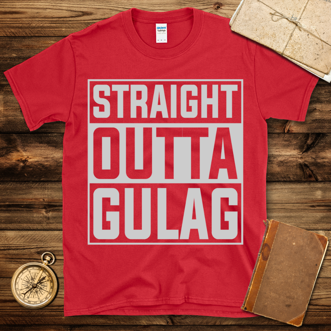 Straight Outta Gulag T-Shirt