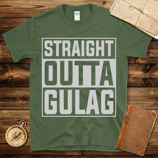 Straight Outta Gulag T-Shirt